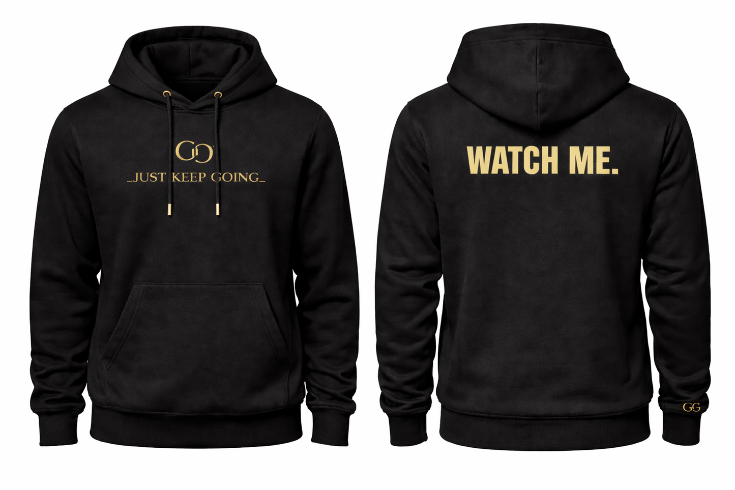 Watch Me Hoodie